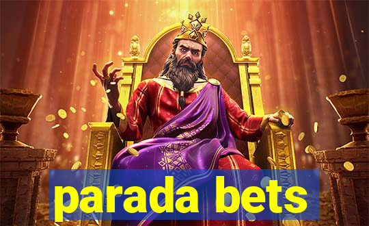 parada bets